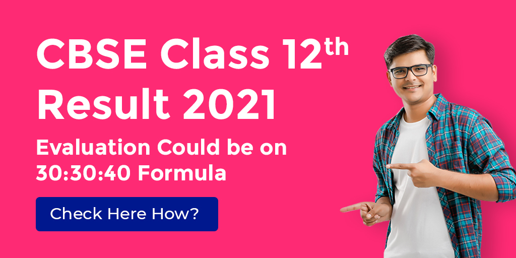 CBSE Class 12th Result Could be Based on 30:30:40 Formula, Check Here How?