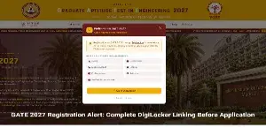 GATE 2027 Registration Update: Complete DigiLocker Linking Before Application