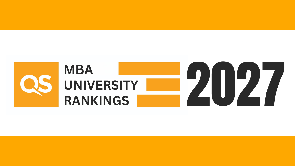 QS MBA Rankings 2027 Released: Check Top IIMs in Global Top 100 List