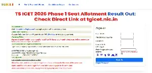 TS ICET 2026 Phase 1 Seat Allotment Result Out: Check Direct Link at tgicet.nic.in