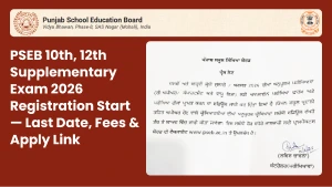 PSEB 10th, 12th Supplementary Exam 2026 Registration Starts — Last Date, Fees & Apply Link
