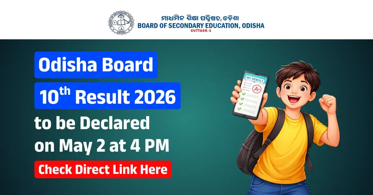 BSE Odisha Class 10 Result 2026 to be Declared on May 2 at 4 PM - Check Direct Link Here