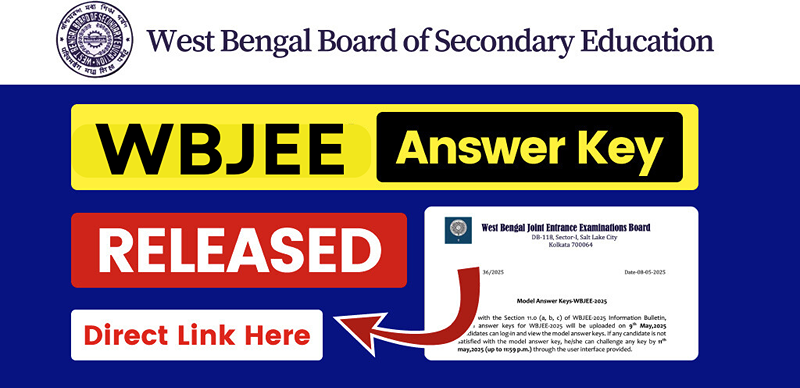 WBJEE Answer Key 2025 Out: Download Link, OMR Sheets & Objection Steps Here