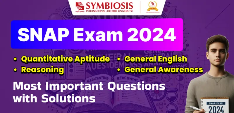 SNAP Exam 2024: Most Important Topic-Wise Questions with Solutions – Free PDF Download