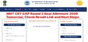 MHT CET CAP Round 2 Seat Allotment 2026 Tomorrow; Check Result Link and Next Steps