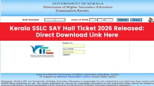 Kerala SSLC SAY Hall Ticket 2026 Released: Direct Download Link Here