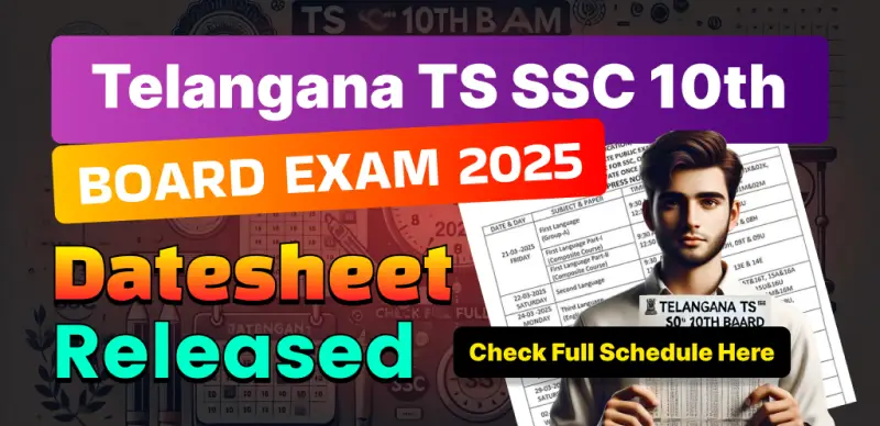 Telangana SSC 2025 Exam Datesheet Out : TS 10th Exam Timetable Released, Exams Start March 21 - Complete Schedule Inside