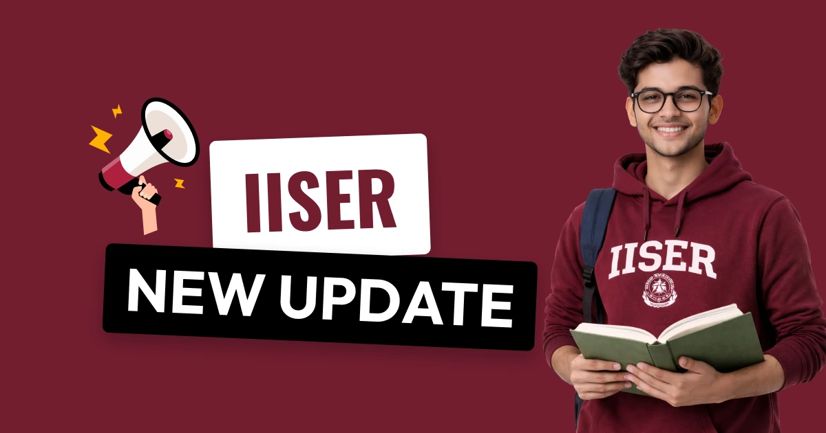 IISER IAT 2026 Registration Starts March 5: Complete Admission Schedule, Courses & How to Apply