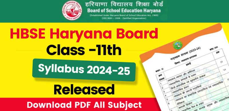 HBSE Haryana Board Class 11th Syllabus 2024-25 : हरियाणा बोर्ड कक्षा 11 पाठ्यक्रम 2024-25 जारी; विषयवार पीडीएफ यहां उपलब्ध हैं