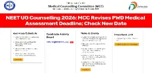 NEET UG Counselling 2026: MCC Revises PWD Medical Assessment Deadline; Check New Date
