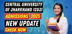 CUJ UG Admission 2025 Starts Today – Check Eligibility, Apply Through CUET