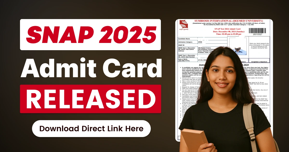 SNAP Admit Card 2025 for Test 3 Released - Direct Link Here