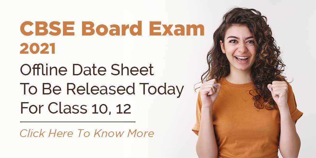 CBSE Class 10, 12 Board Exam 2021: Offline Date Sheet To Be Released Today For Special Exam