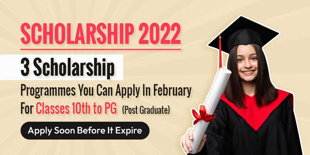 Scholarship 2022: 3 Scholarship Programmes You Can Apply To By February