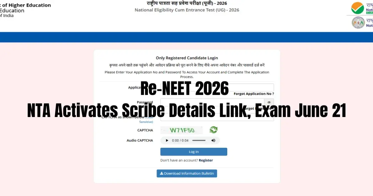 Re-NEET 2026: NTA Activates Scribe Details Link, Exam June 21 - Check Full Details