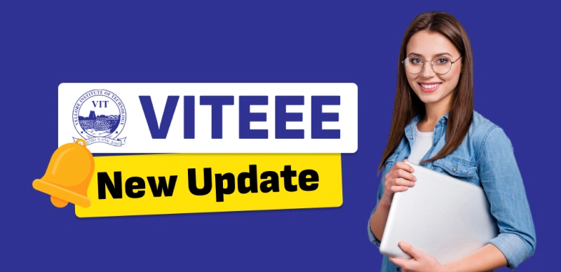 VITEEE 2026 Exam Pattern Changes: Negative Marking Introduced, Check Details