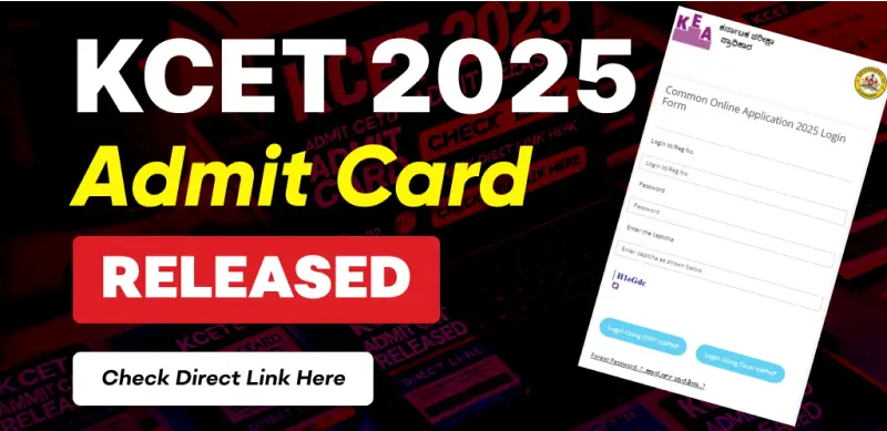 KCET 2025 Hall Ticket Out: Direct Link to Download Admit Card & Exam Details