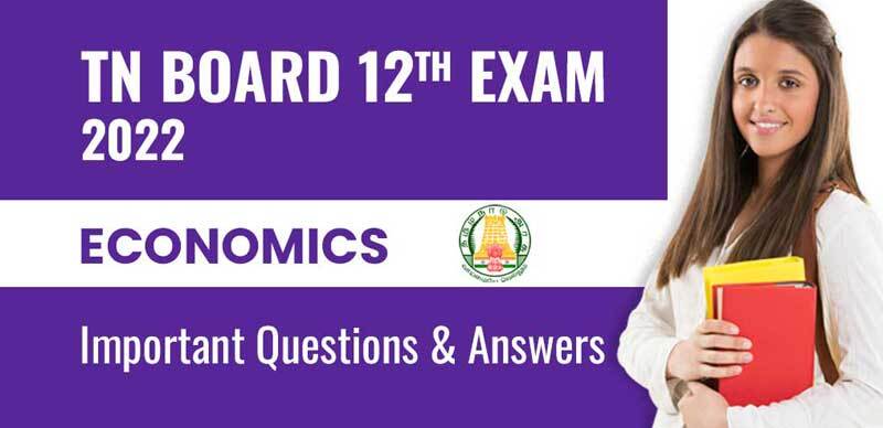Tamilnadu Board 12th Exam 2022 : Economics Important Questions & Answers