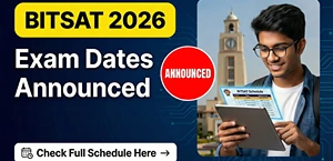 BITSAT 2026 Exam Dates Announced – Check Full Schedule Here