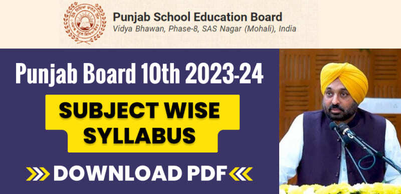 Punjab Board 10th 2023-24 : Subject Wise Syllabus; Download PDF