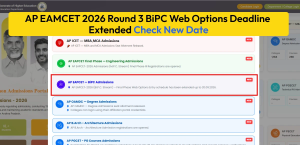 AP EAMCET 2026 Round 3 BiPC Web Options Deadline Extended: Check New Date