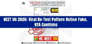 NEET UG 2026: Viral Re-Test Pattern Notice Fake, NTA Confirms