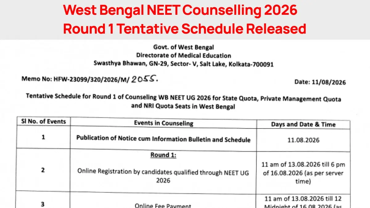 West Bengal NEET Counselling 2026 Round 1 Tentative Schedule Released; Check Important Dates
