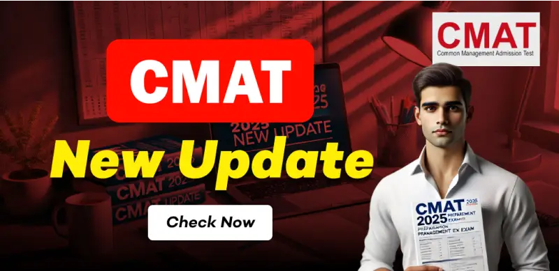 CMAT 2026 Registration Extended, Apply Now Before Nov 24