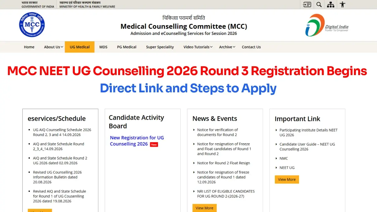 MCC NEET UG 2026 Round 3 Counselling Registration Begins; Direct Link & Steps to Apply