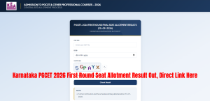 Karnataka PGCET 2026 First Round Seat Allotment Result Announced, Direct Link Here