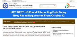 MCC NEET UG Counselling 2026: Round 3 Reporting Deadline Today, Check Stray Round Dates