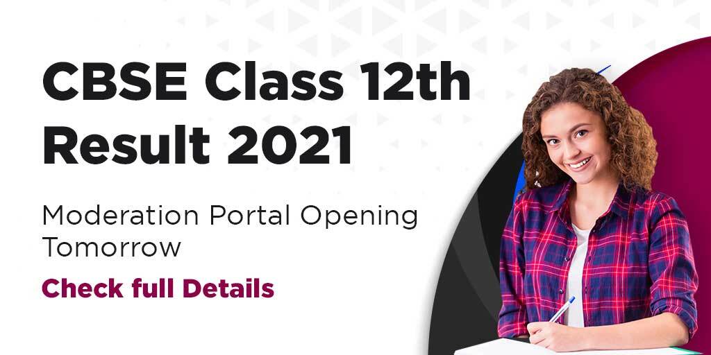 CBSE Class 12th Result Moderation Portal Opens Tomorrow, Result Must Be “comparability and fairness”