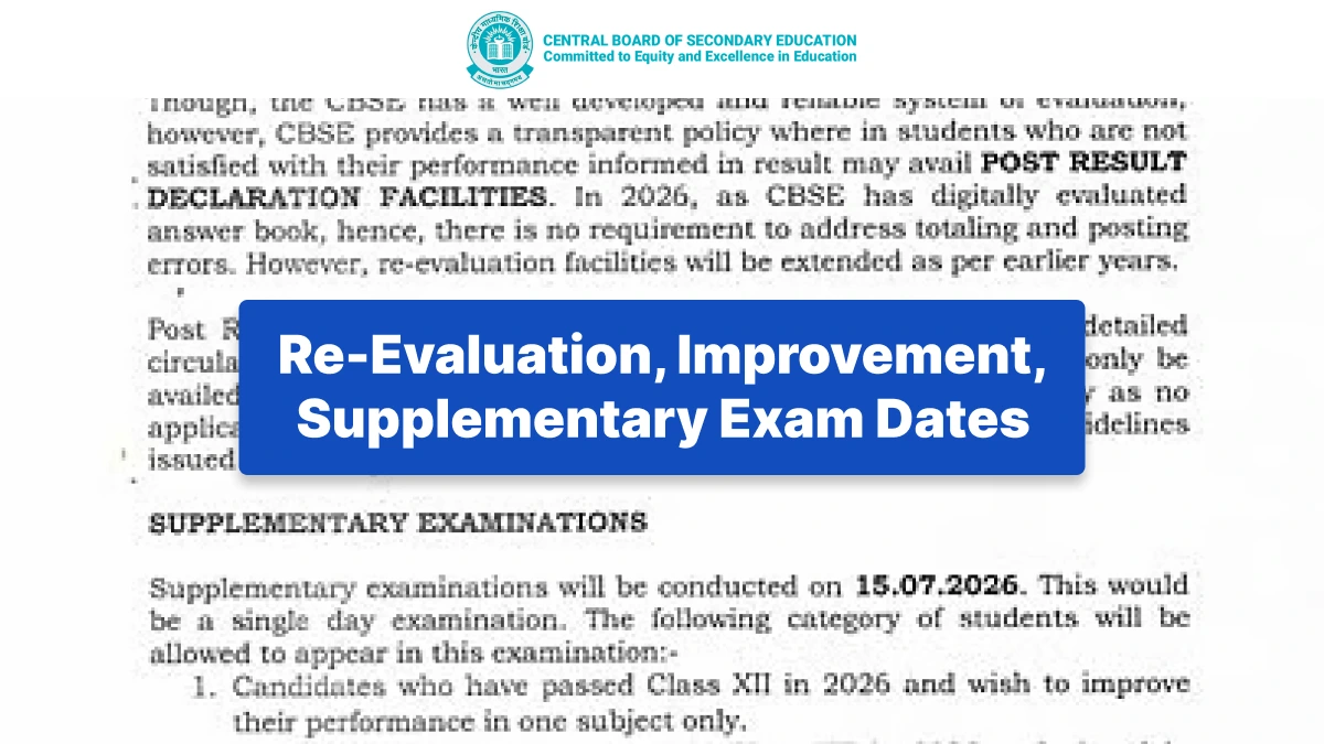 CBSE 12th Result 2026: Re-Evaluation, Improvement, Supplementary Exam Dates — Details Here