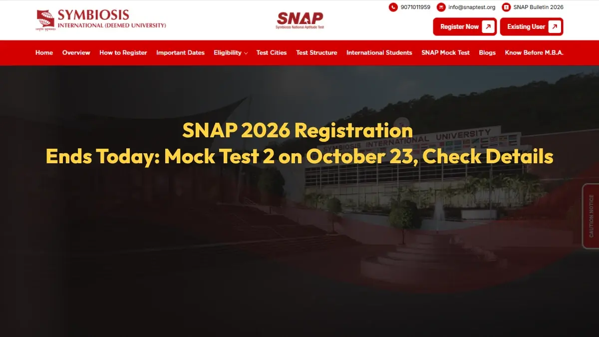 SNAP 2026 Registration Ends Today: Mock Test 2 on October 23, Check Details