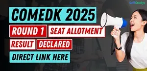 COMEDK 2025 Round 1 Seat Allotment Result Out - Direct Link Here