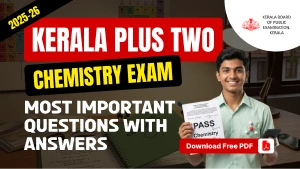 Kerala Plus Two Chemistry Exam 2025-26: Most Important Question with Answers; Download Free PDF