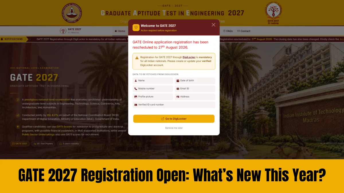 GATE 2027 Registration Opens Today: What's New This Year