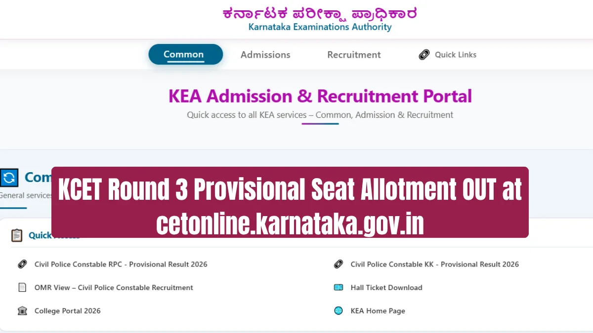 KCET 2026 Round 3 Provisional Seat Allotment Result Released at cetonline.karnataka.gov.in