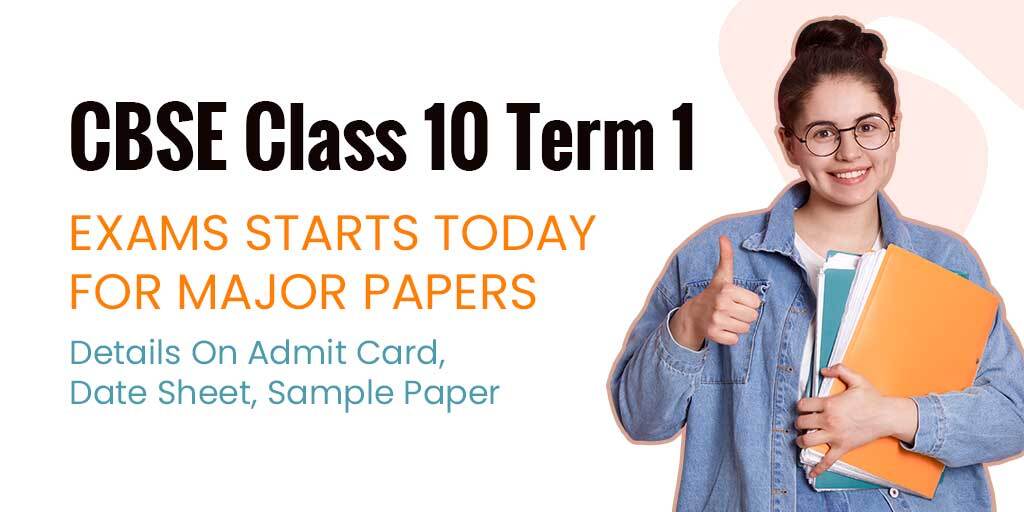 CBSE Class 10 Term 1 Exams Starts Today For Major Papers; Details On Admit Card, Date Sheet, Sample Paper