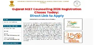 Gujarat NEET Counselling 2026 Registration Closes Today: Direct Link to Apply
