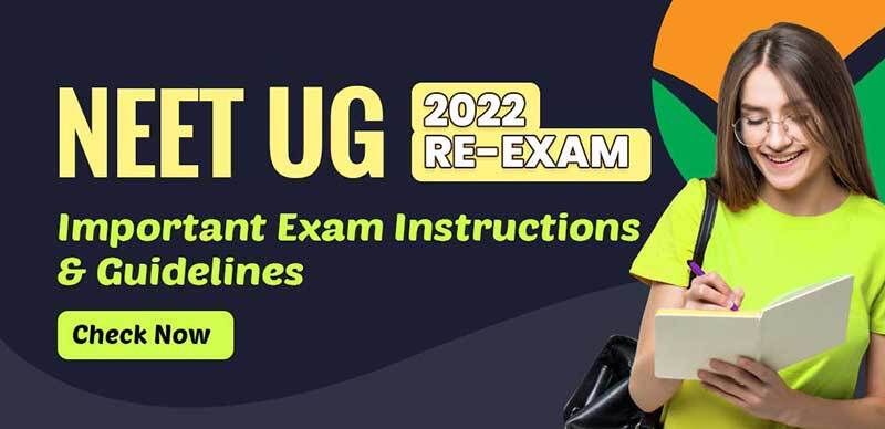 NEET UG 2022 Re-Exam : NTA Instructions & Guidelines; What To Carry To The Exam Centre
