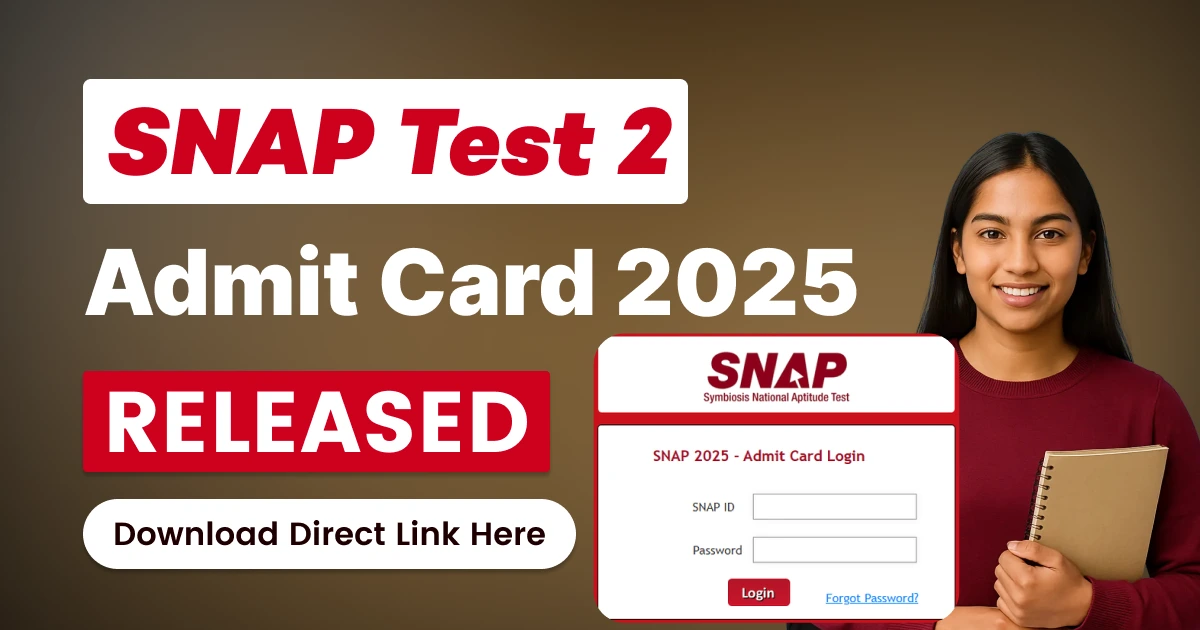 SNAP Test 2 Admit Card 2025 Released; Download Direct Link Here